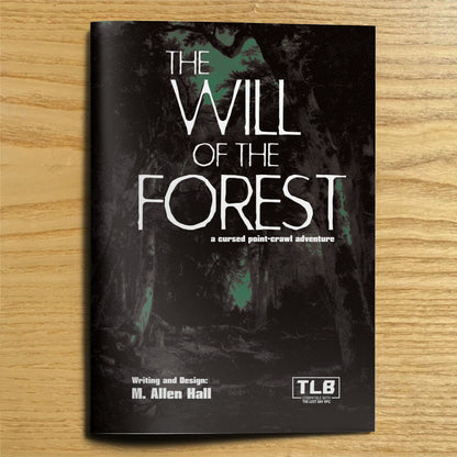 The Will of the Forest